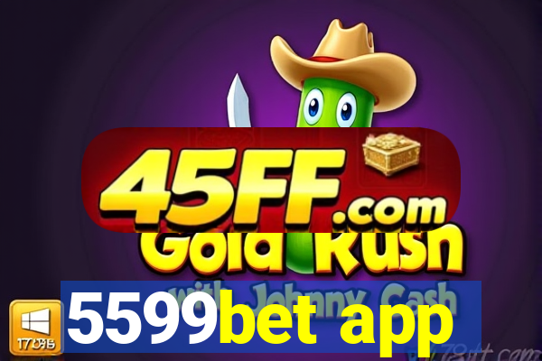 5599bet app